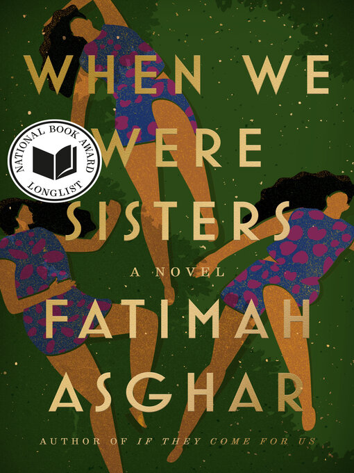 Title details for When We Were Sisters by Fatimah Asghar - Wait list